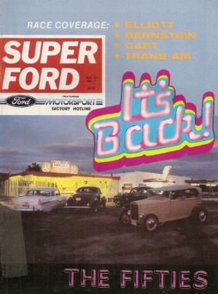 SUPER FORD 1985 AUG - '50s CRUISERS & RODS, NASCAR